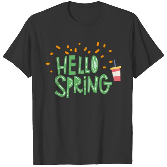 Beginning Of Spring, hello spring & Funny designs T-shirt