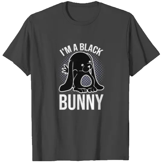 I'm a black Easter Bunny Easter Day black girls T Shirts