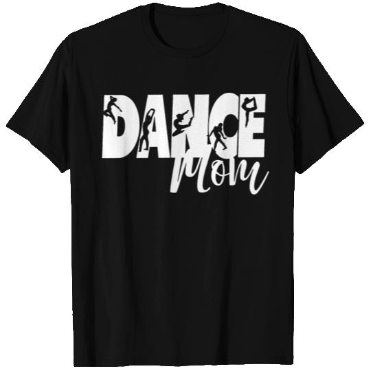 Dance Mom T Shirts Dance Mom Crew T Shirts Mom Life