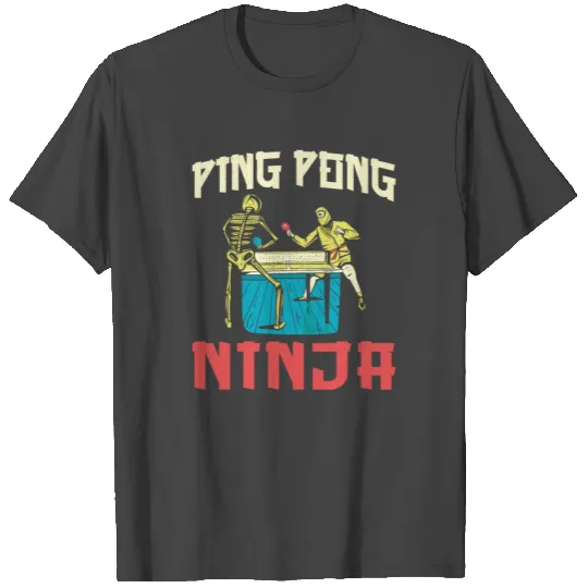 Ping Pong Table Tennis Ping Pong T Shirts