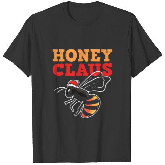 Honey Claus Christmas X-Mas Bee T Shirts