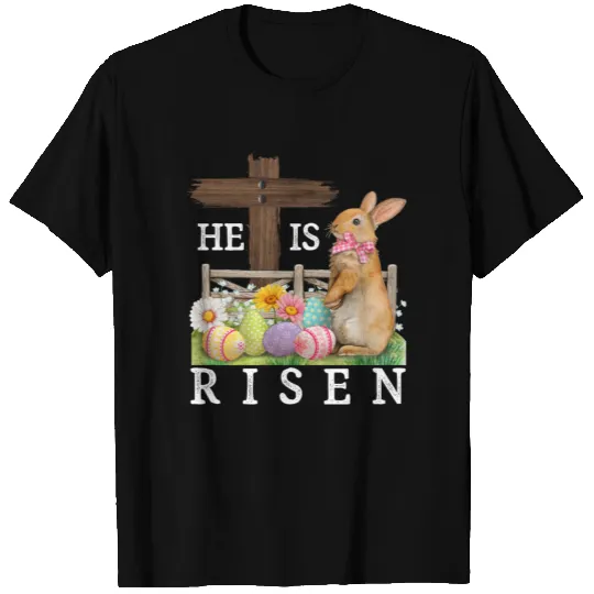 He Is Risen Funny Easter T Shirts