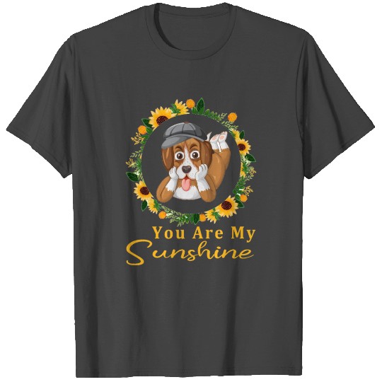 You Are My Sunshine Dog Sunflower T Shirts
