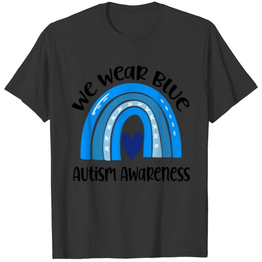 We Wear Blue For Autism Awareness T-shirt