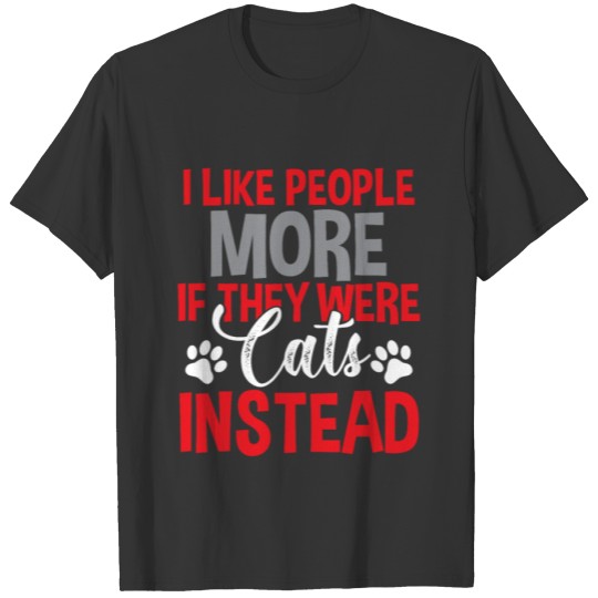cats saying T-shirt
