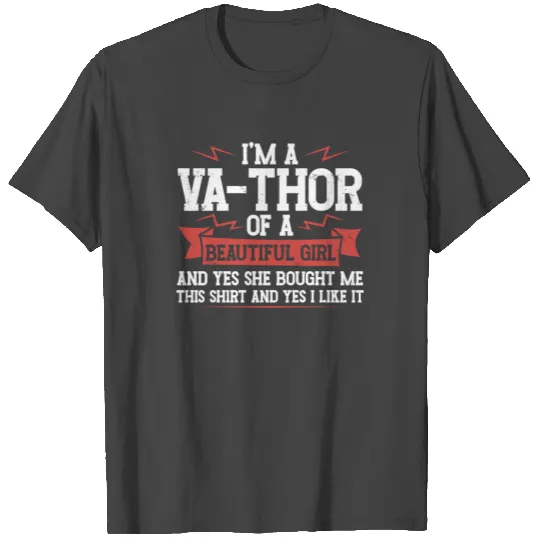 I'm Va-Thor of a Beautiful Girl Father's Day T Shirts