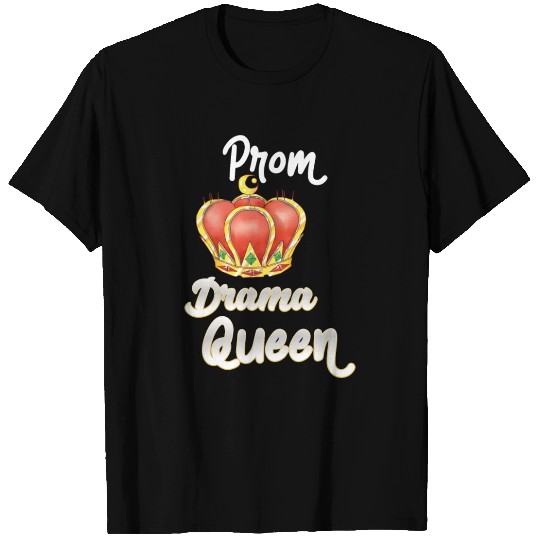Prom Drama Queen T Shirts