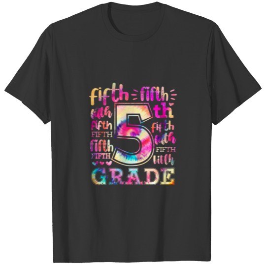 5th Fifth Grade Tie Dye T Shirts