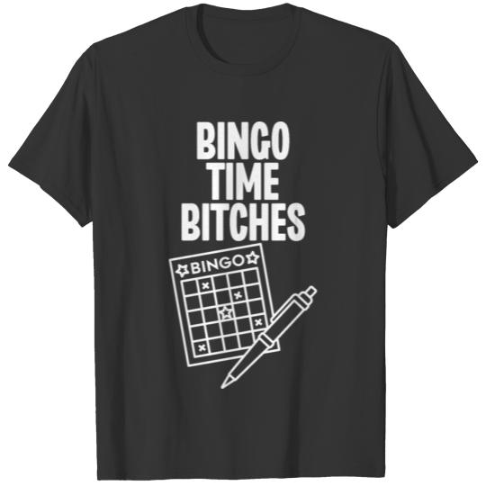 Bingo Times Bitches T-shirt