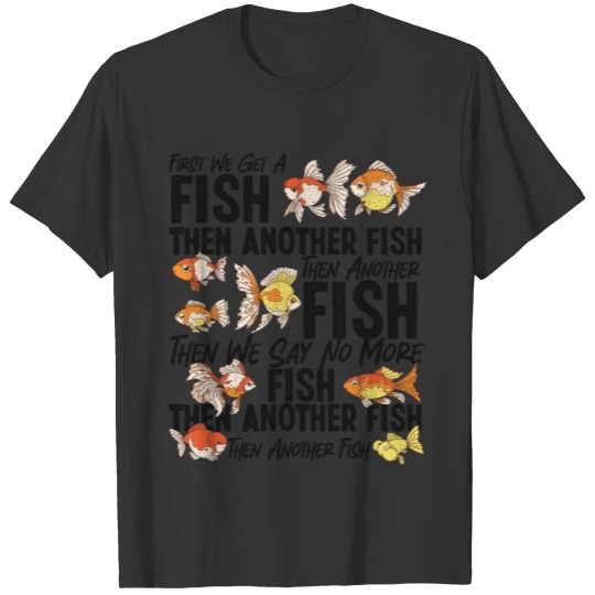 Saltwater Aquarium Goldfish First T-shirt