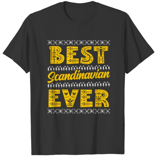 Best Scandinavian Ever Scandinavia Scandinavic T-shirt
