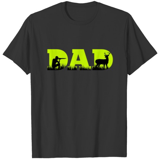hunter dad hunting father T-shirt