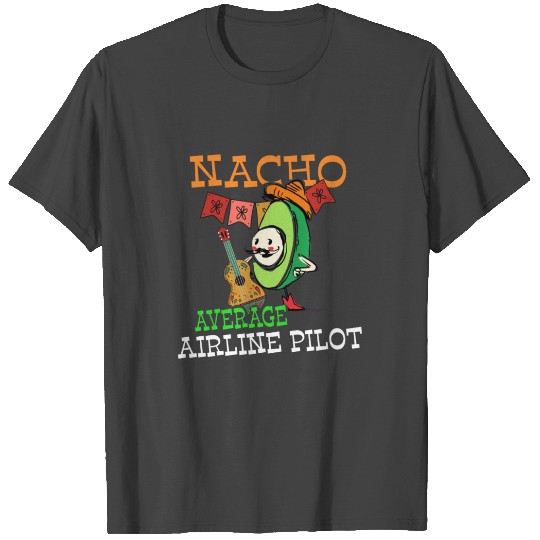 Funny Sombrero on Avocado Nacho Average Airline T Shirts