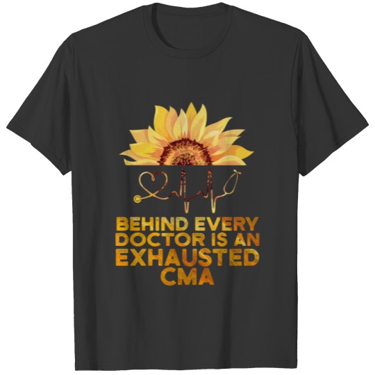CMA Certified Medical Assistant Life Study T-shirt