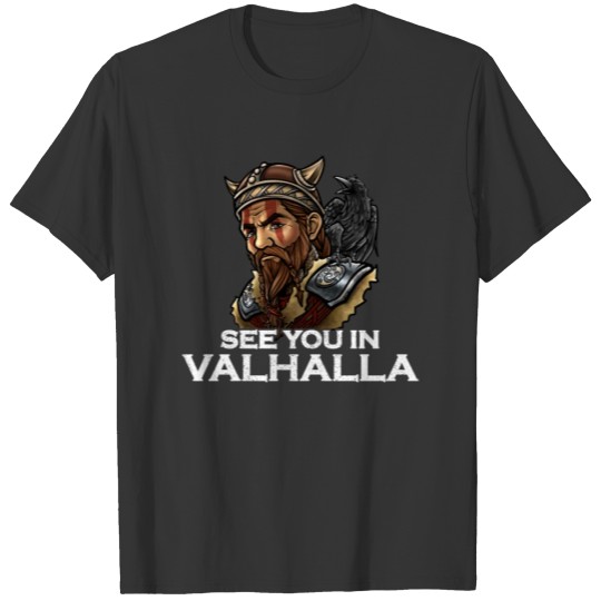 See You In Valhalla Odin Nordic Culture Viking T-shirt