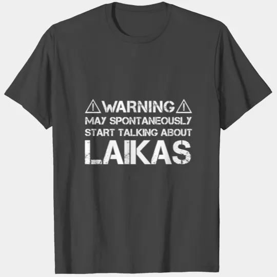 Laika Warning T Shirts
