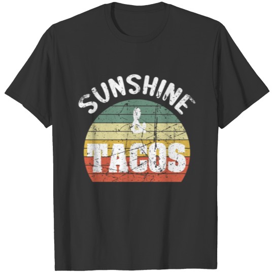 Sunshine and Tacos Funny Mexican Food Vintage Rain T Shirts