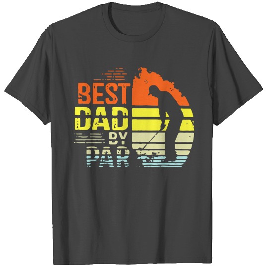 Best Dad By Par Golf T Shirts Funny Fathers Day Gift