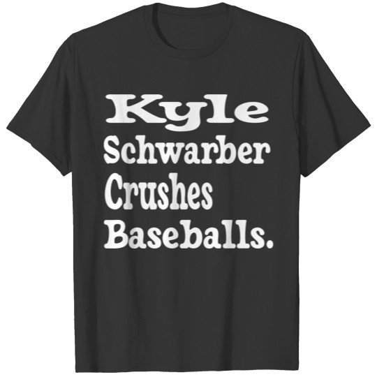 Kyle Schwarber crushes baseballs T Shirts