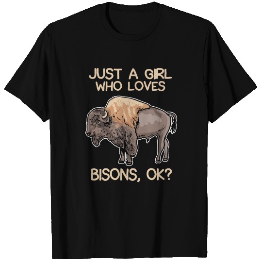 Just A Girl Who Loves Bisons T Shirts