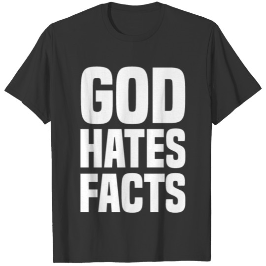 Atheism Sayings T-shirt