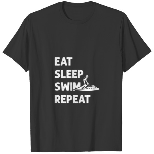 Swim Team Design For Swimmer Eat Sleep T-shirt