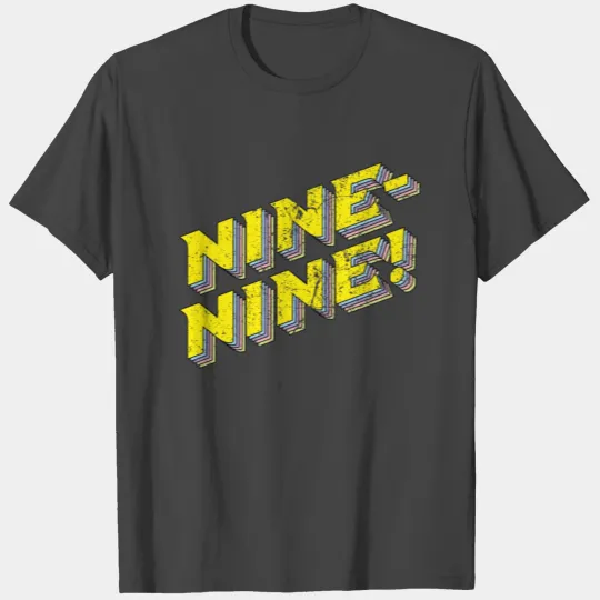 Brooklyn Nine Nine T Shirts