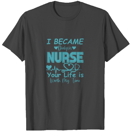 Proud dialysis nurse graduation gift Form RN T Shirts