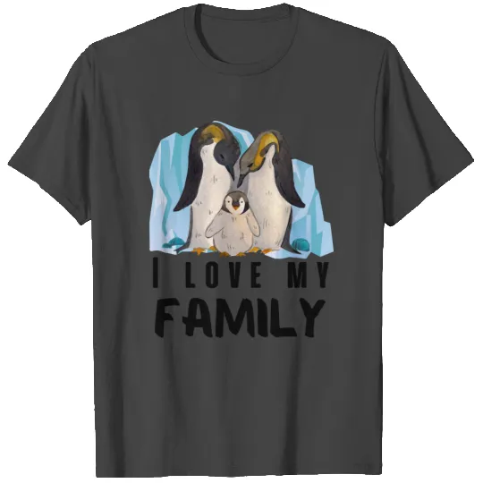 I love my family T Shirts