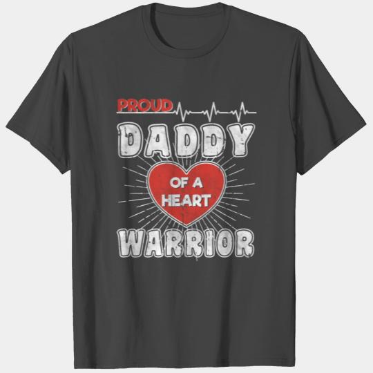 Proud Daddy Of A Heart Warrior T Shirts