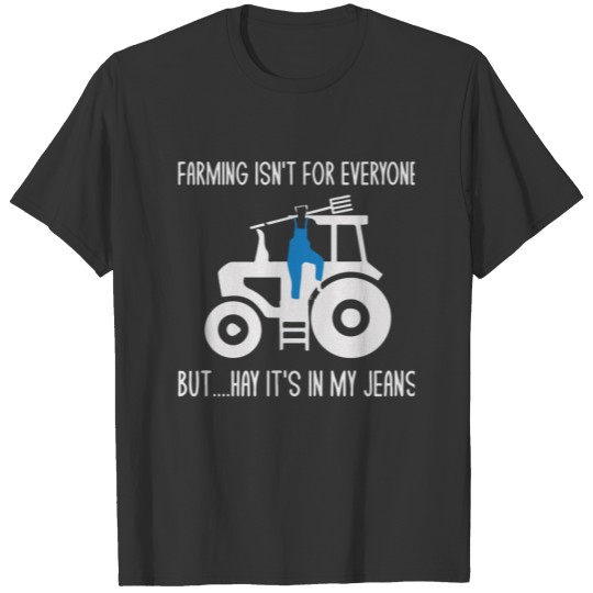 Funny Farmer Farming Tractor Pun Jokes Humor T-shirt