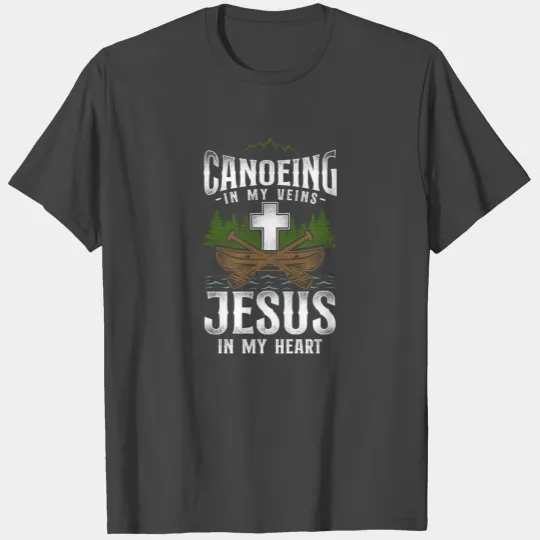 Canoe Canoeing Jesus Faith Vintage T Shirts