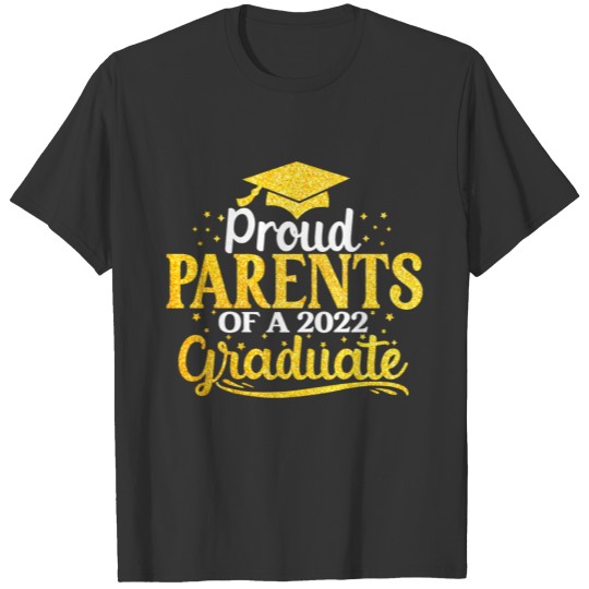 Gold Proud Parents of a 2022 Graduate T-shirt