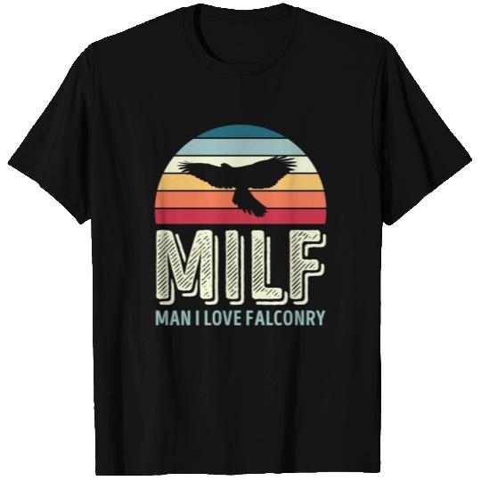 Milf Man I love Falconry Funny Gift T Shirts