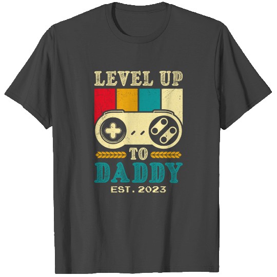 Level up to Daddy 2023 Daddy to be T Shirts