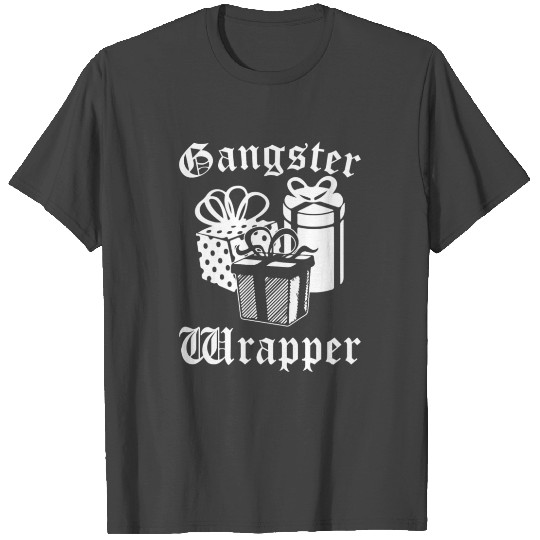 Gangster Wrapper T Shirts