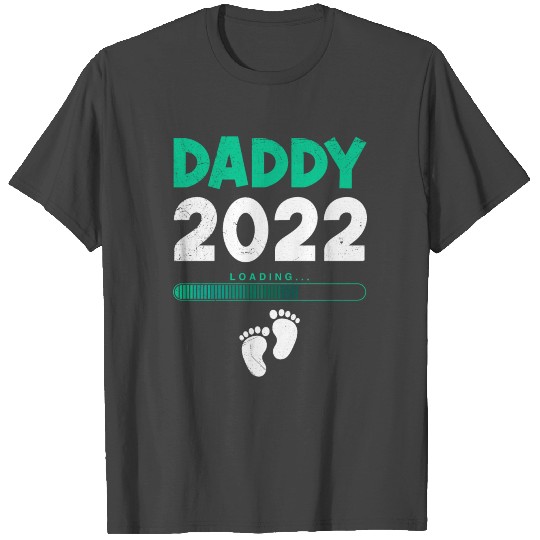 Daddy 2022 daddy to be 2022 Dad T Shirts