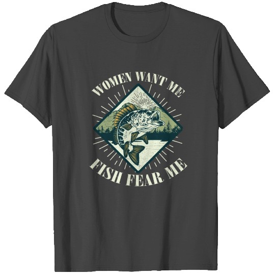 Women Want Me Fish Fear Me Funny Retro Fisherman T Shirts