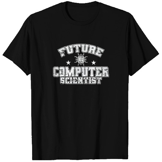 Future Computer Scientist Software Internet T Shirts
