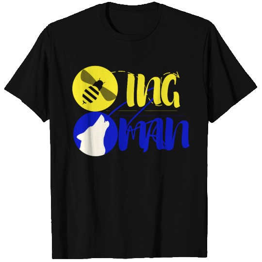 Bee- ing Hoo-man T Shirts