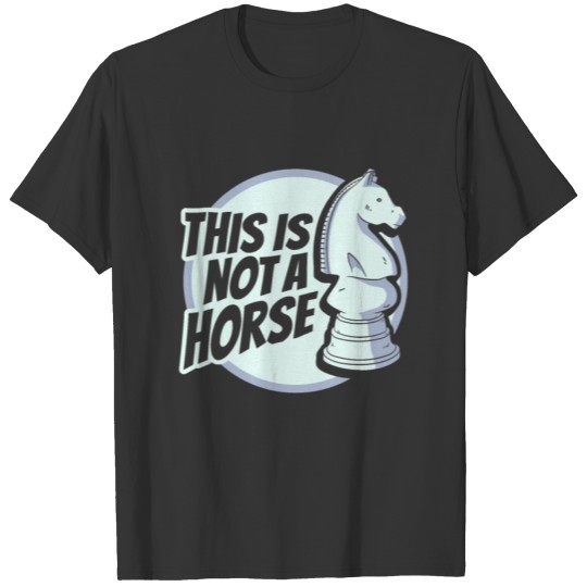 Funny Chess Knight Design for a Chess Player T-shirt