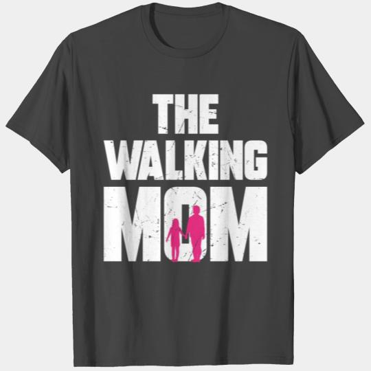 The Walking Mom Saunter Mom Daughter Mothers Day T Shirts