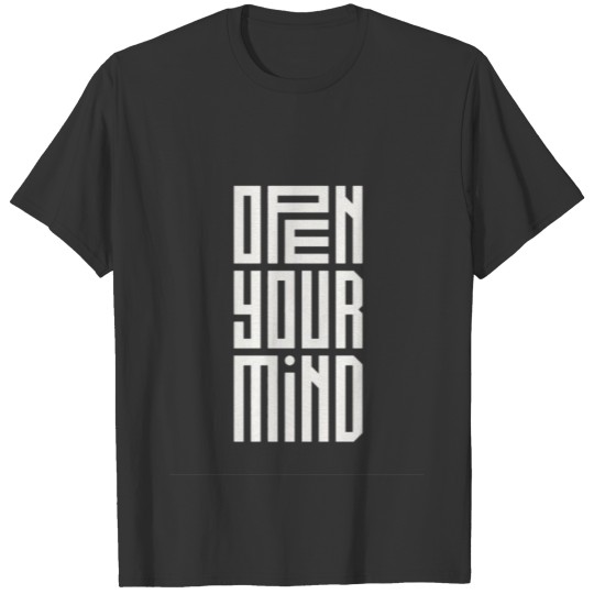 open your mind 2 T-shirt