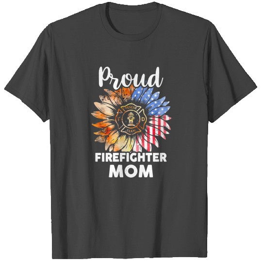 Proud Firefighter Mom Sunflower American Flag T Shirts
