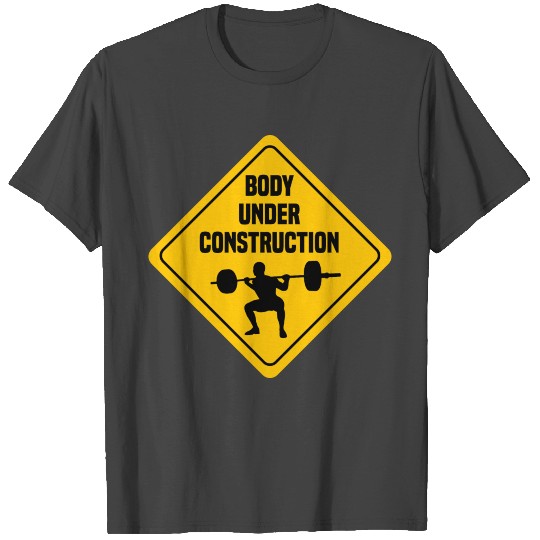 Body under construction T Shirts