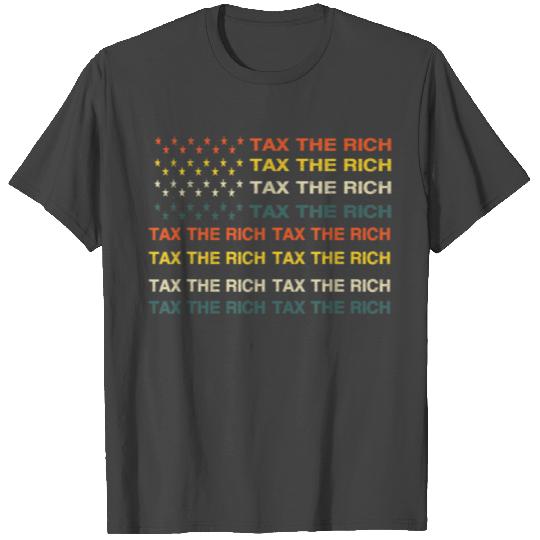 Tax The Rich Vintage Retro US Tax The Rich T Shirts