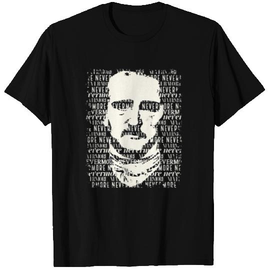 E.A. Poe Quote "Nevermore" T Shirts