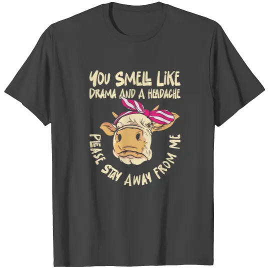 Cow Farming Rancher Agriculture Drama T Shirts