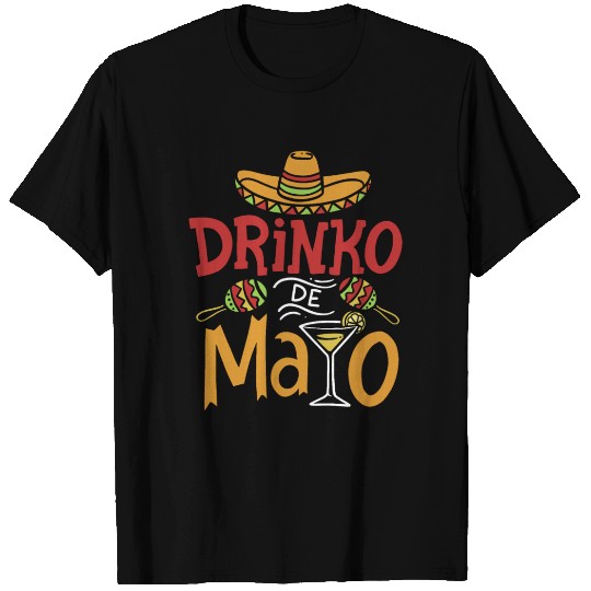 Cinco De Drinko T Shirts