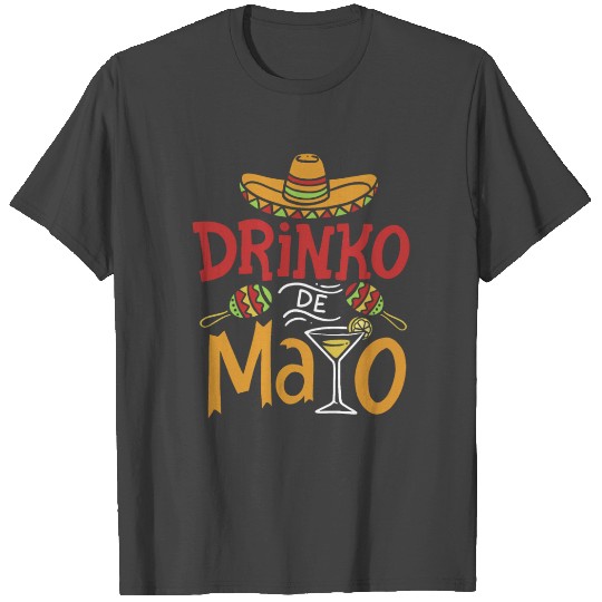 Cinco De Drinko T Shirts